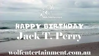 Happy Birthday Jack T. Perry