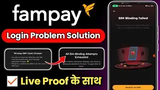 fampay wrong sim card chosen problem | fampay all sim binding attempts exhausted problem |