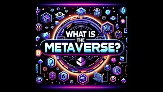 The Metaverse Unveiled: From Origins to Future Vision