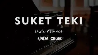 SUKET TEKI // Didi Kempot // KARAOKE PIANO AKUSTIK NADA CEWE ( FEMALE )