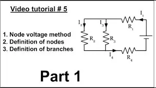 Electric Circuit 1, Video #5, Node Voltage Method technique, in Arabic