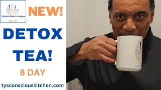 DETOX TEA TUTORIAL from Ty's Conscious Kitchen | Sebi Recommended Ingredients