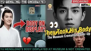 UNCREMATED? YU MENGLONG&rsquo;S BODY AT 798 MUSEUM: THE SCANDAL THEY TRIED TO HIDE