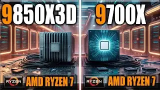 9850X3D vs 9700X Gaming Benchmarks / Applications Tests