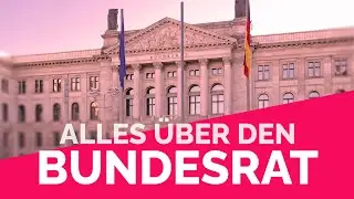 Wozu dient der Bundesrat? - Politisches System Deutschlands #BTW2021