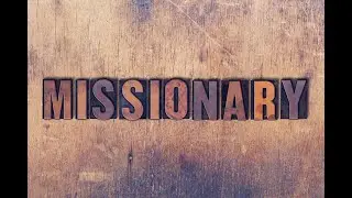 Do Missionaries Need to Meet the Biblical Qualifications for Elders?