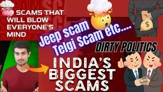 India's Biggest Scandals/Scam | A Deep Dive| Political Controversies |Financial Frauds 😱🤯 @ChewOnSoch