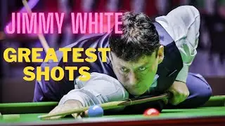 Greatest Shots of Jimmy White