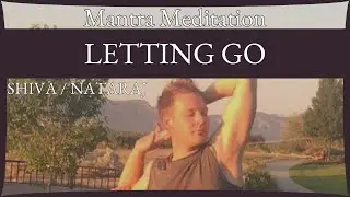 Japa Mantra Meditation for Letting Go | Shiva/Nataraj