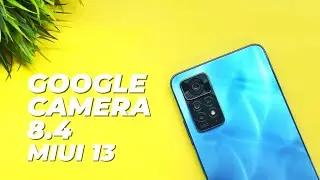 Google Camera 8.4 Best Port For Miui 13 Android 12 | Gcam 8.4 Material You For Any Xiaomi Device