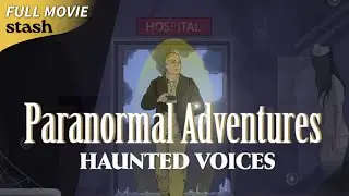 Paranormal Adventures: Haunted Voices | Supernatural | Full Movie | Ghost Adventures