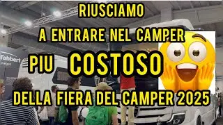 🚨 Camper da SOGNO! I 2 PI&Ugrave; COSTOSI della Fiera di Parma 2025 + Nuovo Morelo