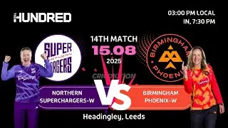 🏏 The Hundred Women&rsquo;s 2025: Northern Superchargers Women 🆚 Birmingham Phoenix Women | Match 14