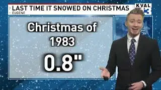 Oregon's White Christmas history - 2021 might go on the record? | Meteorologist Josh Cozart