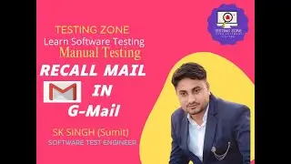 How to recall mail in G-mail | Automation & Manual Testing full Couse | Testing with Sumit