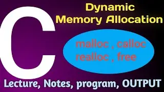 Dynamic Memory Allocation in C Programming | malloc | calloc | realloc | free function