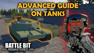 ADVANCED Tips and Tricks for using Tanks in BattleBit Remastered