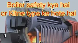 what is the boiler safety |type of boiler safety |