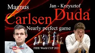 Nearly perfect game - Magnus Carlsen - Jan Krzysztof Duda - FIDE World CUP 2021