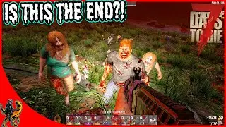 WILL THIS BE THE FINAL HORDE FOR THE SERIES?! || 7 Days To Die Ep 38!