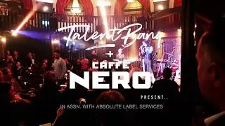 TALENTBANQ & Caff&egrave; Nero LIVE at The Bedford