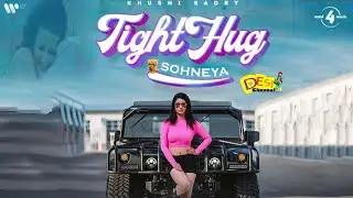 Tight Hug Sohneya Song - Khushi Sadry | Kashi Kashyap | Mani Soni | New Punjabi Song 2023