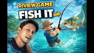 GAME FISH IT ROBLOX 🎣 Seru Banget atau Cuma Mancing Biasa?