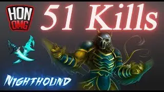 HoN OMG | 51 Kills - Nighthound - CockInFace (Immortal - Rank) [730 GPM]