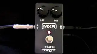 MXR Micro Flanger in 100 Seconds