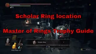 Dark Souls III - Scholar Ring location [Master of Rings Trophy]