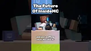 The Future of InsideMC...