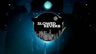 Titan Speakerman and Titan cameraman Theme song (Slowed+Reverb)
