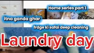 AJ GHR KI SAFAI KI |ajj khane ki chutti hogai |laundry day bht time leleta hai MY FIRST HOME SERIES