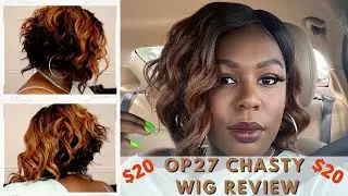 $20 Wig- Freetress Chasty OP27 Wig Review