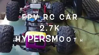 FPV RC CAR gopro hero7 HYPERSMOOTH
