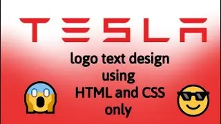Tesla Logo Text Design using HTML and CSS only  JUST IN 6 MINUTES #tesla #html #css #webdesign