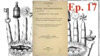 Ep 017 - The Turba Philosophorum
