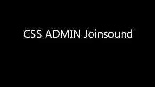 CSS ADMIN Joinsound