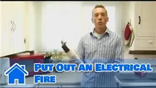 Home Safety Tips : How to Put Out an Electrical Fire