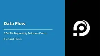 Data flow | AOVPN report demo | Richard Hicks