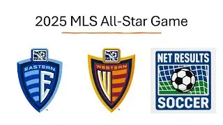 Net Results Soccer - 2025 MLS All-Star Game