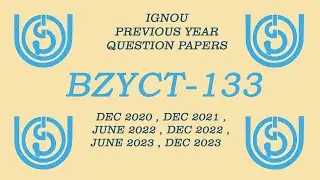 BZYCT-133 IGNOU previous year question paper // DEC 2020, 2021 JUNE 2022 DEC 2022 JUNE 2023 DEC 2023