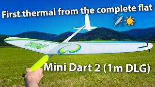 First thermal in the flat - Mini Dart 2 DLG F3K