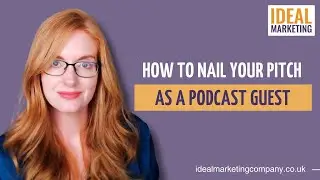 How to Nail Your Pitch as a Podcast Guest