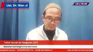Yahudi beriman secara salah - Ust. Dr. Wan Ji  #kuliah #tafsir Surah #baqarah 