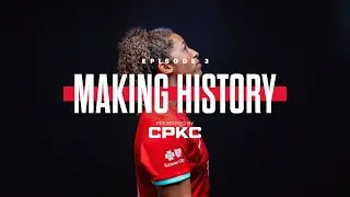 Episode 3: Making History | Presented by CPKC