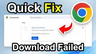 How To Fix Chrome Download Failed - Network Error (Quick Fix)