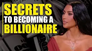 Kim Kardashian&rsquo;s Secrets to Becoming A Billionaire