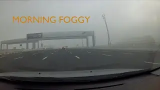Foggy Morning Drive in Dubai | Roadtrip in Foggy Morning