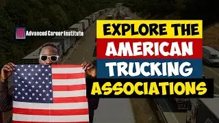 Explore the American Trucking Associations